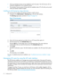 Page 32•OnlyoneevaluationlicensecanbeinstalledforeachiLOsystem.TheiLOfirmwarewillnot
acceptthereapplicationofanevaluationlicense.
•Theevaluationlicenseexpires60daysaftertheinstallationdate.HPwillnotifyyoubyemail
whenyourlicenseisabouttoexpire.
InstallinganiLOlicensebyusingabrowser
YoumusthavetheConfigureiLOSettingsprivilegetoinstallalicense.
1.NavigatetotheAdministration→LicensingpageintheiLOwebinterface.
TheLicensingpageopens,asshowninFigure12(page32).
Figure12Licensingpage...