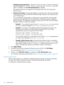 Page 54•LOMObjectDistinguishedName—SpecifieswherethisiLOinstanceislistedinthedirectory
tree(forexample,cn=iLO Mail Server,ou=Management Devices,o=hp).This
optionisavailablewhenUseHPExtendedSchemaisselected.
UsersearchcontextsarenotappliedtotheLOMobjectDNwheniLOaccessesthe
directoryserver.
•DirectoryUserContexts—Theseboxesenableyoutospecifycommondirectorysubcontexts
sothatusersdonotneedtoentertheirfullDNsatlogin.Directoryusercontextscanbe
upto128characters....