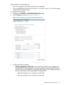 Page 77WhenusingIPv6,notethefollowing:
•IPv6isnotsupportedintheSharedNetworkPortconfiguration.
•IfyoudowngradetheiLOfirmwarefromversion1.6xorlatertoversion1.5x,theIPv6settings
willberesettothedefaultvalues.
ToconfiguretheIPv6settings:
1.NavigatetotheNetwork→iLODedicatedNetworkPortpage.
2.ClicktheIPv6tab,asshowninFigure34(page77).
Figure34IPv6Settingspage(iLODedicatedNetworkPort)
3.Configurethefollowingsettings:
•iLOClientApplicationsuseIPv6first—WhenbothIPv4andIPv6serviceaddressesare...