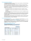 Page 100Viewingtemperatureinformation
TheTemperatureInformationpagedisplaysthelocation,status,temperature,andthresholdsettings
oftemperaturesensorsintheserverchassis.
Iftheserverispoweredoff,thesystemhealthinformationonthispageiscurrentasofthelast
poweroff.HealthinformationisupdatedonlywhentheserverispoweredonandPOSTiscomplete.
Thetemperatureismonitoredtomaintainthesensorlocationtemperaturebelowthecaution
threshold.Ifoneormoresensorsexceedthisthreshold,iLOimplementsarecoverypolicytoprevent...