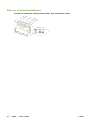 Page 24Model and serial-number label location
The label that contains the model and serial numbers is on the rear of the product.
12 Chapter 1   Product basics ENWW 