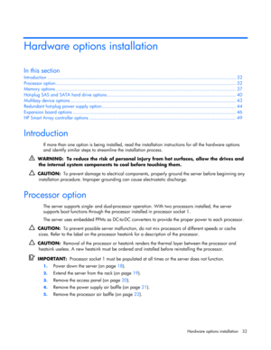 Page 32
 
Hardware options  installation 32 
Hardware options installation 
In this section 
Introduction ........................................................................\
........................................... ........................ 32 
Processor  option........................................................................\
....................................... ...................... 32 
Memory op tions ........................................................................\...