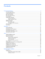 Page 3
 
Contents 3 
Contents 
Component iden tification ........................................................................\............................... ........ 7 
Front panel components ........................................................................\................................. .................... 7 
Front panel LEDs and buttons ........................................................................\........................... ................... 8 
Systems Insight Display...