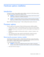 Page 33
 
Hardware options  installation 33 
Hardware options installation 
Introduction 
If more than one option is being installed, read the  installation instructions for all the hardware options 
and identify similar steps to stream line the installation process.  
  
 WARNING:
  To reduce the risk of personal injury  from hot surfaces, allow the drives and the 
internal system components to  cool before touching them. 
  
  
 CAUTION:
  To prevent damage to electrical components, properly ground the server...