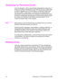 Page 155ENTemporary vs. Permanent Fonts 9-3
Temporary vs. Permanent Fonts 
Once downloaded, a font is automatically designated as temporary. A 
temporary soft font is deleted from user memory during a printer reset 
or when a Typeface List, a Font Printout or a self-test is performed 
from the printer’s control panel. A soft font can be designated as 
permanent to prevent the printer from deleting it during a printer reset. 
A soft font is designated as temporary or permanent by referencing its 
ID number and...