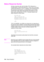 Page 34816-6   Status ReadbackEN
Status Response Syntax  
All status responses start with the letters “PCL” followed by a 
Carriage Return control code (decimal 13; ) and a Line Feed 
control code (decimal 10; ). In addition, each remaining line of 
the response is terminated by a Carriage Return and Line Feed 
control code. Finally, status responses are terminated by a Form 
Feed control code (decimal 12; ). The basic syntax for the 
status response is shown below.
PCL
INFO TITLE
KEYWORDn=DATAn
KEYWORDn=DATAn...