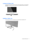 Page 21Locating the Rating Label
The rating label on the monitor provides the product number and serial number. You may need these 
numbers when contacting HP about the monitor model. The rating label is located on the bottom of 
the monitor.
Installing a Cable Lock
You can secure the monitor to a fixed object with an optional cable lock available from HP.
Locating the Rating Label15   