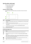 Page 25Use the printer control panel
This section contains the following topics:
●
Overview of buttons and lights
●
Control panel display icons
●
Change printer settings
Overview of buttons and lights
The following diagram and relat ed table provides a quick reference to the printer control panel
features.
Label Name and Description
1 Wireless status light: Blue ligh t indicates a wireless connection. Touch 
 (Wireless) to turn on or off the printer wireless
capabilities.
2 Home button: Returns to the home...