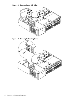 Page 190Figure6-80DisconnectingtheSCSICables
Figure6-81RemovingtheMountingScrews
190RemovingandReplacingComponents 