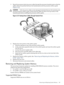 Page 1493.Routetheprocessorturbofanpowercablesthroughtheprocessorheatsinkpostssothatthe
cableswillnotbepinchedbetweentheheatsinkpostsandtheprocessorairflowguide
(Figure6-32).
CAUTION:Turbofanpowercablescanbedamagedifpinchedbetweentheheatsinkposts
andtheprocessorairflowguide.Ensurethatthecablesarebelowthetopsurfaceofthe
heatsinkpostsbeforeinstallingtheprocessorairflowguide.
Figure6-32RoutingPowerCablesThroughHeatsinkPosts
4.Replacethemainportionoftheairflowguide:
a.Holdtheopeningontopoftheprocessorairflowguide....