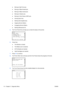 Page 128●Moving to Spit Front pos.
● Moving to Wipe forward pos.
● Moving to Wipe reverse pos.
● Moving to Cleaner pos.
● Moving to Color Sensor (ESP) pos.
● Homing Scan Axis.
● Starting ServicingServices.
● Capping Service Station.
● Uncapping Service Station.
● Starting Mechanical Init.
5. The Front Panel then prompts you to  check the status of the printer.
6.Check that:
●The Window is closed.
● The Media Lever is lowered.
● All Printheads are inserted.
● Valid Cartridges are inserted.
7. Press  OK to...