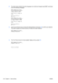 Page 1502.The utility checks whether the printer language  can currently be changed using SNMP, and shows
one of the following messages:
3. Use the Up and Down keys to choose the desired behavior and press  OK to confirm your selection.
The system updates the internal memory  to reflect the chosen selection.
4.The Front Panel shows the “test complete” display until you press  OK.
136 Chapter 4   Service Menu ENWW 