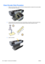 Page 248Clean Encoder Strip Procedure
1.Make sure that the printer is OFF and that the carriage assembly is located at the service station
on the far right side of the printer.
2.Use tap water and a small cloth that  will not leave fibers in the printer to clean the encoder strip.
Dampen the cloth and remove any excess water so that the cloth is damp but not wet.
3. Open the window.
234 Chapter 6   Removal and Installation ENWW 