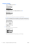 Page 30Changing a Printhead
1.Scroll to the  Ink Menu  icon and press  OK.
2. In the Ink Menu   submenu, scroll to  Replace printheads  and pressOK .
3.The printer moves the Carriage to the co rrect position to replace Printheads.
NOTE:If the carriage is left in the removal position  for more than three minutes without inserting
or removing any printheads, it will try to move ba ck to its normal position at the right-hand end.
4.When the carriage has stopped moving, the front panel display will prompt you to...