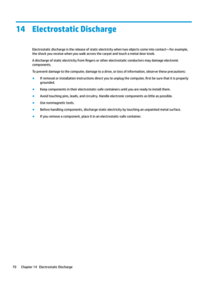 Page 8014Electrostatic Discharge
Electrostaticdischargeisthereleaseofstaticelectricitywhentwoobjectscomeintocontact—forexample,
theshockyoureceivewhenyouwalkacrossthecarpetandtouchametaldoorknob.
Adischargeofstaticelectricityfrom