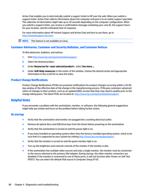 Page 90Active Chat enables you to electronically submit a support ticket to HP over the web. When you submit a support ticket, Active Chat collects information about the computer and pass it to an online support specialist. 
The collection of information might take up to 30 seconds depending on the computer 
con