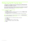 Page 21Using the printer 18
Printing using the PCL 3 printer driver
In most situations, you will probably print documents using the printer driver. Although specific options 
vary depending on the application you are using, you can usually gain access to the printer driver by 
clicking File and then clicking Print in the application.
For more information about printer driver features, see the printer driver online Help. For more information 
about printing from a specific application, see the documentation for...