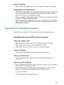 Page 3836    3 - Maintaining and troubleshootingENWW
Pages are skewing
Make sure that media loaded in tray 1 or tray 2 is aligned to the right and front guides. 
Multiple pages are being picked up
zMake sure the media guides are set to the correct markings in the trays for the media size 
you are loading. Also make sure the guides are snug, but not tight, against the stack.
zMake sure that the tray is not overloaded with paper.
zWhen you load paper, avoid fanning the stack. Fanning paper can cause static...