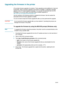 Page 6462    5 - Configuring and managing the printerENWW
Upgrading the firmware in the printer
HP provides firmware upgrades for products. These upgrades provide additional or improved 
functionality. When a firmware upgrade for the printer is available, a notification message 
appears on the HP Instant Support homepage. You can open the download site from the 
homepage.You can also obtain information about available upgrades at 
http://www.hp.com/support/businessinkjet1200. 
Use the methods in the following...