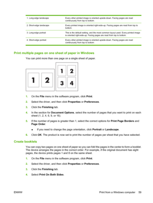 Page 671. Long-edge landscapeEvery other printed image is oriented upside-down. Facing pages are read 
continuously from top to bottom.
2. Short-edge landscapeEvery printed image is oriented right-side -up. Facing pages are read from top to bottom.
3. Long-edge portraitThis is the default setting, and the most common layout used. Every printed image 
is oriented right-side-up. Facing pages are read from top to bottom.
4. Short-edge portrait Every other printed image  is oriented upside-down. Facing pages are...