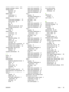 Page 101staple cartridges, replace 70 
staple options 
Macintosh 66 
Windows 61 
Start button
control panel 9 
touchscreen 12 
status 
control panel messages 79 
Home screen 10
job 50
lights 9 
Macintosh services tab 66 
Windows services tab 61
status LEDs 
locate 5 
Stop button
cancel faxes 36
locate 9 
storage, job 
Macintosh settings 63 
options 47 
retrieve jobs 49
store jobs 46 
store jobs from a computer 47 
Windows driver settings 55 
supply-status, Services tab 
Macintosh 66
Windows 61
system...