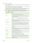 Page 39Adjust the copy settings
The device offers several features so you can optimize copied output. These features are all available 
on the  Copy screen. 
The  Copy screen consists of several pages. From the first page, touch More Options to go to the next 
page. Then touch the up or down arrow buttons to scroll to other pages. 
For details about how to use an option, touch the option, and then touch the help () button in the upper- 
right corner of the screen. The following tabl e provides an overview of...