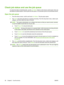 Page 58Check job status and use the job queue
To check the status of individual jobs, use the Job Status feature on the device control panel. Also use 
this feature to pause all jobs, remove jobs from the qu eue, or to promote a job so it is processed sooner.
Open the job queue
1.From the Home screen, scroll to and touch Job Status. The job queue opens. 
2. The Active tab shows jobs that are currently processing. From the drop-down menu, select a job 
category, and then select the name of the job.
NOTE: The...