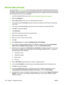 Page 114
Set the date and time
You can use the Time/Scheduling menu on the device control panel to establish basic date and time
information. However, you can also use the embedded Web server to set the current date and time and
to establish advanced settings for using daylight savi ngs time and to configure the device to synchronize
with a network time server, if one is available.
1. Open the embedded Web server. See 
Open the embedded Web server on page 40.
2. Select the  Settings tab.
3. Select  Date & Time...