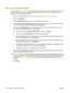 Page 116
Set up a sleep schedule
You can use the Time/Scheduling menu on the device control panel to set up a sleep schedule for the
device. However, you can also use the embedded Web server to set up a sleep schedule and to
configure a sleep schedule for holidays.
1. Open the embedded Web server. See 
Open the embedded Web server on page 40.
2. Select the  Settings tab.
3. Select  Sleep Schedule  from the menu on the left side of the screen.
4. In the area for  Sleep Schedule , select which days of the week you...