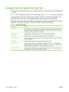 Page 192
Configure the fax options for each job
The device offers several features so you can optimize each fax. These features are all available on the
Fax  screen.
The  Fax screen consists of two pages . From the first page, touch More Options to go to the next page.
For details about how to use an option, touch the option, and then touch the Help (
) button in the
upper-right corner of the screen. The following  table provides an overview of the fax options.
Depending on how the system  administrator has...