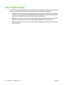 Page 206
About digital sending
This device has built-in digital send features. Digital sending is a single process that you can use to scan
a hard-copy document at the device and send it  directly to several types of destinations:
● E-mail
: Send the document as an attachment to one or  more Internet e-mail addresses. Recipients
can print, store, and forward the  documents that they receive this way. They can also open the
documents in various programs and edit them to meet specific needs.
● Folder
: Send the...