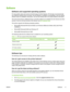 Page 21
Software
Software and supported operating systems
For easy printer setup and access to the full range of printer features, HP strongly recommends that
you install the software that is provided. Not all software is available in all languages. See the Getting
Started Guide  for installation instructions, and see the Readme file for the latest software information.
The most recent drivers, additional drivers, and other software are available from the Internet and other
sources. If you do not have access to...