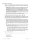 Page 48
Controlling print jobs
This section provides basic printing instructions. When making changes to printing settings, follow the
hierarchy of how changes are prioritized. (Note that the names of commands and dialog boxes might
vary depending on your software program.)
●Page Setup
 dialog box . This dialog box opens when you click  Page Setup or a similar command
on the  File menu in your software program. This dialog box is part of the program in which you are
working.  Settings that are changed here...