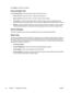 Page 78
Click Apply  to activate the settings.
Documentation tab
The Documentation  tab contains links to these information sources:
● Print: How Do I?
 View the How Do I? Help for print problems.
● Other: How Do I?
 View the How Do I? Help for other device problems.
● User Guide
. Contains the information about the printer usage, warranty, specifications, and
support that you are currently reading. The user guide is available in both HTML and PDF format.
● Readme
. Contains important information about the...