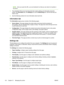 Page 136
NOTEOnce you open the URL, you can bookmark it so that you can return to it quickly in
the future.
1. The embedded Web server has three tabs that contain settings and information about the
printer: the  Information  tab, the Settings  tab, and the  Networking tab. Click the tab that you
want to view.
2. See the following sections for more information about each tab.
Information tab
The Information  pages group consists of the following pages.
● Device Status.  This page displays the printer status and...