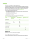 Page 21
Software
Software and supported operating systems
For easy printer setup and access to the full range of printer features, HP strongly recommends that
you install the software that is provided. Not all software is available in all languages. See the Getting
Started Guide  for installation instructions, and see the Readme file for the latest software information.
The most recent drivers, additional drivers, and other software are available from the Internet and
other sources. If you do not have access to...