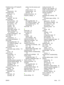 Page 223
PostScript driver, HP ToolboxFXsettings 120
power requirements 194
preprinted paper printing on 15
presets 29
print cartridge replacing 105, 135
print cartridges
HP fraud hotline 130
life expectancy 128
part numbers 176
recycling 200
replacing 129
status gauge 42
status page, printing 111
status, viewing withHP ToolboxFX 116
storage specifications 195
Print dialog box 53
print media
specifications 11
print media specifications 11
print quality
HP ImageREt 2400 62
HP ToolboxFX settings 120
specifications...