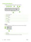 Page 52
Control panel features
The printer contains the following lights and buttons on the control panel:
1
1Color print cartridge indicators
2Attention light (amber)
3Ready light (green)
4Cancel Job  button
5Message area
6Right arrow   button
7Select  button
8Left arrow   button
Display
The printer’s display gives you information about the printer, job status, and levels of supplies.
1Message area
2Supplies gauges
3Print cartridge colors are indicated from left to right: black, yellow, cyan, and magenta
40...