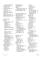 Page 222
changing job settings 73
memory cards insertion 69
memory cards, photo inserting 70
mercury specifications 201
messages
control panel 142
messages, error 142
messaging and management,
network 84
monitors, color matching 67
multiple pages per sheet 30, 55
multipurpose paper, HP 180
N
N-up printing 55
n-up printing 30
network AutoIP configuration 89, 90
configuration 77
configuring 77
device discovery 84
IP address 100
IP addressing 85
manual TCP/IP configuration89
messaging and management
84
printer...