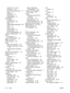 Page 224
custom-sized 16, 54
envelopes 12, 52
HP LaserJet glossy paper 15
labels 14
letterhead 15
specifications 16
transparencies 15
specifications envelopes 12
environmental 195
labels 14
Material Safety Data Sheet 202
paper 11
printer 194
printer features 5
transparencies 15
trays, media supported 16
specks, troubleshooting 157
speed
specifications 5
spots, troubleshooting 157
sRGB 65, 67, 99
static IP address 100
status alerts, HP ToolboxFX 116
Supplies Status page, printing
111
viewing with HP ToolboxFX...