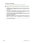 Page 47Priority for print settings
Changes to print settings are prioritized depending on where the changes are made:
NOTEThe names of commands and dialog boxes might vary depending on your software
program.
●Page Setup dialog box: Click Page Setup or a similar command on the File menu of the program
you are working in to open this dialog box. Settings changed here override settings changed
anywhere else.
●Print dialog box: Click Print, Print Setup, or a similar command on the File menu of the program
you are...