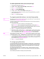 Page 115To delete speed-dial entries and one-touch keys
1. On the device control panel, press MENU.
2. Use the < or the > button to select Fax setup, and then press E
NTER.
3. Press E
NTER to select Phone Book.
4. Press E
NTER to select Individual setup.
5. Use the < or the > button to select Delete, and then press E
NTER.
6. Use the alphanumeric buttons to enter the number of the speed-dial entry you want to
delete, and then press E
NTER.
7. Press E
NTER to confirm the deletion.
To program speed-dial entries or...