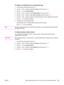 Page 117To delete an individual from a group-dial entry
1. On the device control panel, press MENU.
2. Use the < or the > button to select Fax setup, and then press E
NTER.
3. Press E
NTER to select Phone Book.
4. Use the < or the > button to select Group setup, and then press E
NTER.
5. Use the < or the > button to select Del. # in group, and then press E
NTER.
6. Use the < or the > button to select the individual that you want to delete from the group.
7. Press E
NTER to confirm the deletion.
8. Complete one...