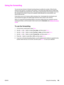 Page 125Using fax forwarding
You can set your device to forward incoming faxes to another fax number. When the fax
arrives at your device, it is stored in the memory. The device then dials the fax number that
you have specified and sends the fax. If the device cannot forward a fax because of an error
(for example, the number is busy) and repeated redial attempts are unsuccessful, your
device prints the fax.
If the device runs out of memory while receiving a fax, it terminates the incoming fax and
only forwards...