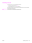 Page 137Canceling a scan job
To cancel a scan job, use one of the following procedures.
●On the device control panel, press C
ANCEL.
●Click the Cancel button in the onscreen dialog box.
If you cancel a scan job, remove the original from the flatbed scanner or from the automatic
document feeder (ADF) input tray.
Note
These procedures vary with Macintosh operating systems.
ENWWCanceling a scan job121
 