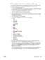 Page 159Print on special media, such as glossy or photo paper
You can print on special media such as transparencies, labels, heavy paper, glossy paper,
photo paper, and card stock, by using the optimizing feature in the printer driver.
1. Open the straight-through output door.
2. Load the media input tray. Make sure that the top of the media is forward and the side to
be printed on (the rough side of transparencies) is facing up.
3. Adjust the media guides to fit the width of the media.
4. Open a document in a...