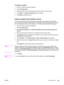 Page 175To delete a contact
1. Open HP Toolbox and click the Fax tab.
2. Click Fax Phone Book.
3. Select the check box next to the phone book entry that you want to delete.
4. Click Delete. The Delete confirmation window appears.
5. Click Delete to delete the entry.
Import contacts from another source
You can import phone book data that has been exported from external e-mail programs,
such as Microsoft Outlook or Lotus Notes. For information about exporting phone book data
from other programs, see the...