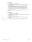 Page 180To add a folder
1. Open HP Toolbox and click the Scan to tab.
2. On the Scan to E-mail or a Folder page, verify that Turn on Scan to E-mail or a
Folder is selected.
3. In the Add E-mail Addresses or a Folder section, select Folder, and then click
Browse. Browse to the folder on your computer to which you want to send scans.
4. Type a descriptive name for the folder in the Display at the device as field (for
example, type soccer). This name appears on the device display when you press
S
TART SCAN on the...