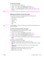 Page 205To print a fax call report
1. On the device control panel, press MENU.
2. Use the < or the > button to select Reports, and then press E
NTER.
3. Use the < or the > button to select Fax Call report, and then press E
NTER.
4. Press E
NTER to select Print report now. The device exits the menu settings and prints
the report.
Note
To set the fax call report to print automatically, see Setting print times for the fax call report.
Setting print times for the fax call report
You can set the device to print a fax...