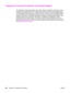 Page 306Telephone Consumer Protection Act (United States)
The Telephone Consumer Protection Act of 1991 makes it unlawful for any person to use a
computer or other electronic device, including fax machines, to send any message unless
such message clearly contains, in a margin at the top or bottom of each transmitted page or
on the first page of the transmission, the date and time it is sent and an identification of the
business, other entity, or individual sending the message and the telephone number of the...